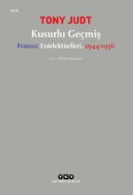 Kusurlu Geçmiş Fransız Entelektüelleri (1944-1956)