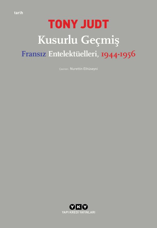 Kusurlu Geçmiş Fransız Entelektüelleri (1944-1956)