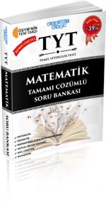 TYT Matematik Tamamı Çözümlü Soru Bankası