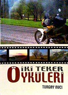 İki Teker Öyküleri