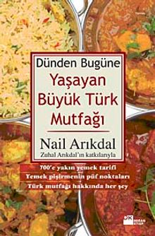 Dünden Bugüne Yaşayan Büyük Türk Mutfağı