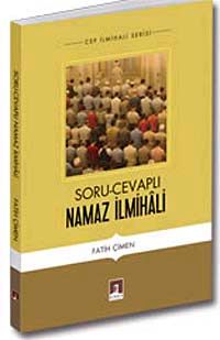 Soru-Cevaplı Namaz İlmihali