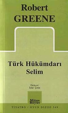Türk Hükümdarı Selim