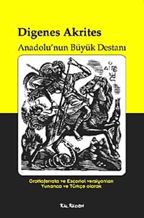 Digenes Akrites & Anadolu'nun Büyük Destanı