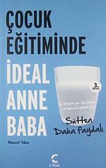 Çocuk Eğitiminde İdeal Anne Baba
