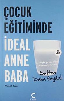 Çocuk Eğitiminde İdeal Anne Baba
