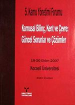 5. Kamu Yönetim Formu & Kamusal Bilinç, Kent ve Çevre Güncel Sorunlar ve Çözümleri