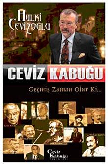 Ceviz Kabuğu-Geçmiş Zaman Olur Ki...