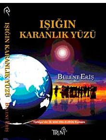 Işığın Karanlık Yüzü