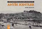 Eski Kartpostallarla Batı Anadolu'da Antik Kentler