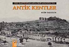 Eski Kartpostallarla Batı Anadolu'da Antik Kentler