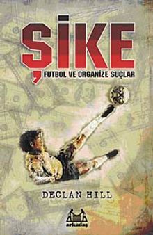 Şike & Futbol ve Organize Suçlar