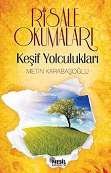 Risale Okumaları & Keşif Yolculukları