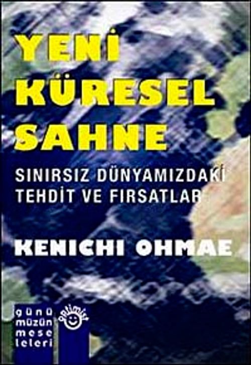 Yeni Küresel Sahne & Sınırsız Dünyamızdaki Tehdit ve Fırsatlar