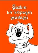 Şaşkın Bir Köpeğin Günlüğü