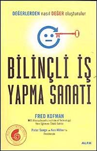 Bilinçli İş Yapma Sanatı