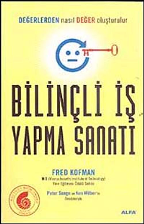 Bilinçli İş Yapma Sanatı