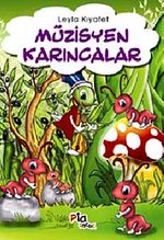 Müzisyen Karıncalar