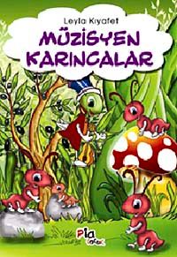 Müzisyen Karıncalar