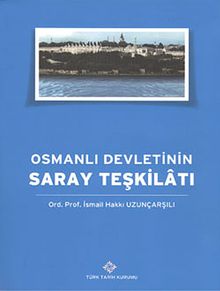 Osmanlı Devleti'nin Saray Teşkilatı