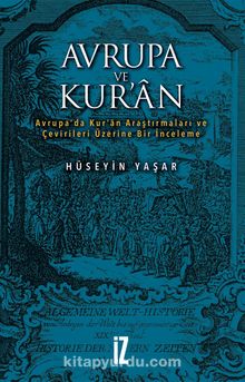 Avrupa ve Kur’an & Avrupa’da Kur’an Araştırmaları ve Çevirileri Üzerine Bir İnceleme - Hüseyin Yaşar