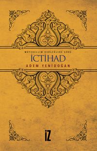 Mütekellim Usulcülere Göre İctihad