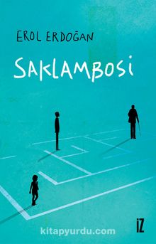 Saklambosi - Erol Erdoğan