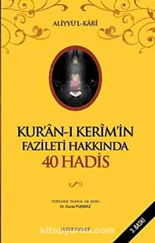 Kur'an-ı Kerim'in Fazileti hakkında 40 Hadis