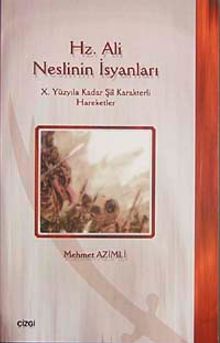 Hz. Ali Neslinin İsyanları
