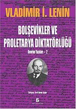 Bolşevikler ve Proletarya Diktatörlüğü & Devrim Yazıları-2