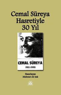 Cemal Süreya Hasretiyle 30 Yıl