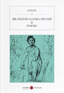 Bir Delinin Hatıra Defteri & Portre