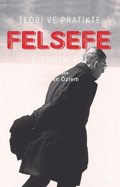 Teori ve Pratikte Felsefe Disiplinleri