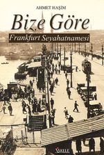 Bize Göre Frankfurt Seyahatnamesi