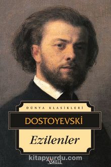 Ezilenler - Fyodor Mihailoviç Dostoyevski