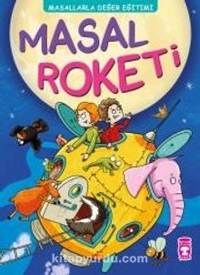 Masal Roketi / Masallarla Değer Eğitimi - Müjgan Şeyhi