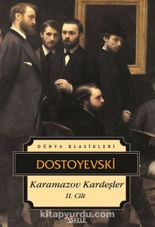 Karamazov Kardeşler 2 - Fyodor Mihailoviç Dostoyevski