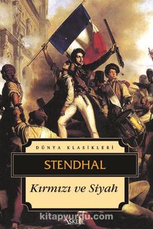 Kırmızı ve Siyah - Stendhal