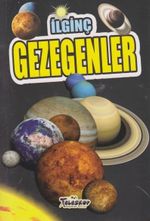 İlginç Bilgiler Serisi / İlginç Gezegenler