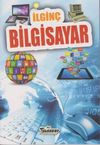 İlgin&ccedil; Bilgiler Serisi / İlgin&ccedil; Bilgisayar