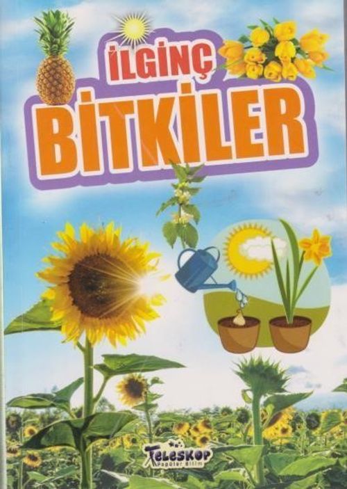 İlginç Bilgiler Serisi / İlginç Bitkiler