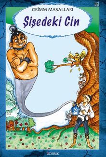 Şişedeki Cin / Grimm Masalları