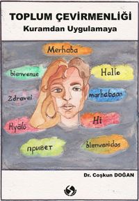 Toplum Çevirmenliği Kuramdan Uygulamaya