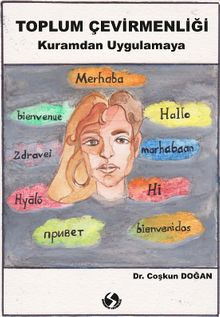 Toplum Çevirmenliği Kuramdan Uygulamaya