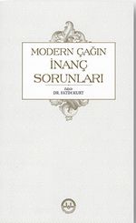 Modern Çağın İnanç Sorunları