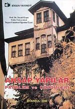 Ahşap Yapılar Problem ve Çözümleri