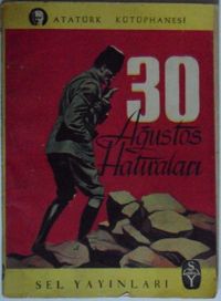 30 Ağustos Hatıraları Kod:7-D-21 
