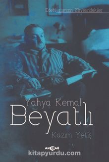Yahya Kemal Beyatlı - Kazım Yetiş