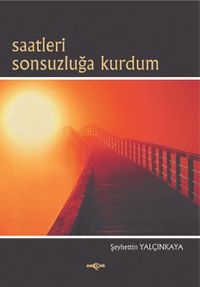 Saatlaeri Sonsuzluğa Kurdum