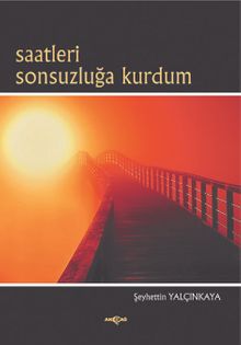 Saatlaeri Sonsuzluğa Kurdum